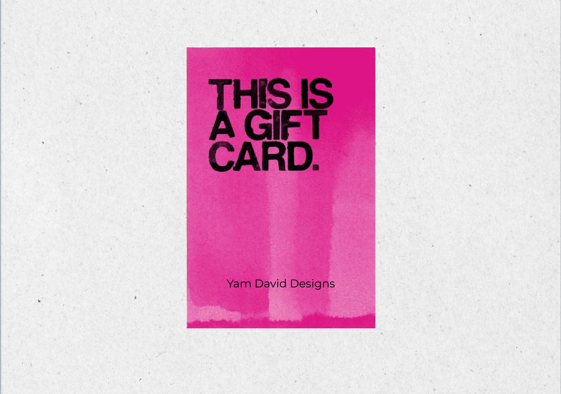 Yam David Designs Gift Card